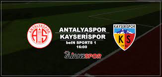 Antalyaspor Kayserispor maçı canlı izle | b