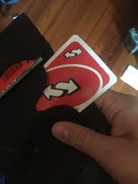 Check spelling or type a new query. I Carry An Uno Reverse Card In My Wallet Just In Case Unoreversecard