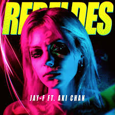 Rebeldes (feat. Aki Chan) - Single - Album by Jay-F - Apple Music