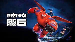 Biệt Đội Big Hero 6 | Hoạt hình Disney