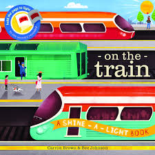 On The Train A Shine A Light Book 9781782402428 Amazon Com Books