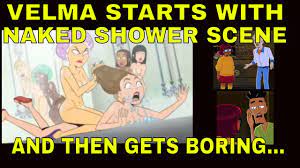 VELMA starts with NAKED SHOWER SCENE & then gets boring FOOTAGE | Scooby  Doo turns rude on HBO Max - YouTube