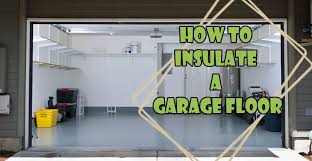 how to insulate a garage floor house