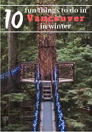 Fun Things To Do In Vancouver In Winter
