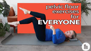 pelvic floor exercises for everyone