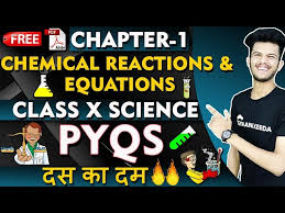 Pyqs Chapter 1 Chemical Reactions And