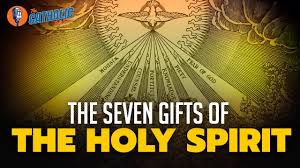 the 7 gifts of the holy spirit the