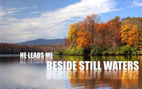 Image result for images of beside still waters