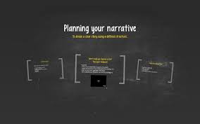Planning Your Narrative By Prezi User On Prezi