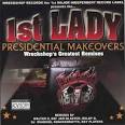 1st Lady Presidential Remixes