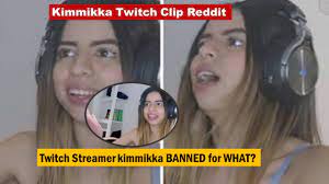 Kimmikka Twitch Clip Reddit & Twitter - Twitch Streamer kimmikka Banned for  WHAT? - YouTube