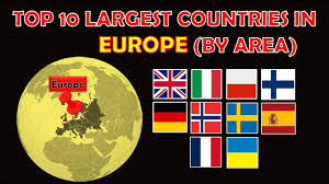top 10 largest countries in europe by