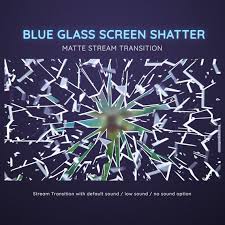 Glass Blue Screen Shatter Matte Stream