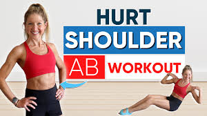 hurt shoulder ab workout