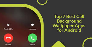 call background wallpaper apps for android