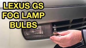 98 05 Lexus Gs Fog Light Bulb Change