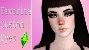 the sims 3 my favorite eyes you