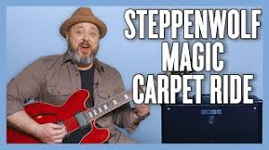 steppenwolf magic carpet ride guitar