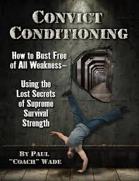 convict conditioning bodyweight