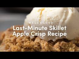 last minute skillet apple crisp recipe