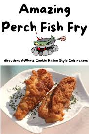 amazing perch fish fry what s cookin