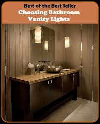 Ers Choosing Bathroom Vanity Lights
