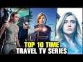 top 10 time travel tv series 2023