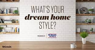 what is your dream home style