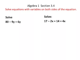Algebra 1 Section 3 4 Solve Equations
