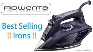 Best Rowenta Steam Irons Review 2019 Buy It Now