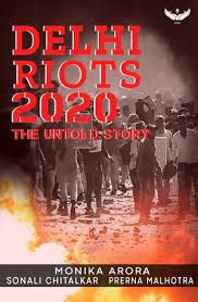 The world truly is full of untold stories, the world truly is full of different moments, and where could it be seen better than between the levels. Delhi Riots 2020 The Untold Story Garuda Prakashan