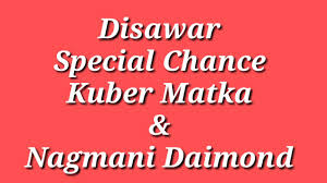 Disawar Kuber Matka Nagmani Diamond Chart Youtube