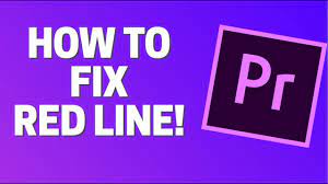 How To Fix Red line on timeline In Premiere pro - YouTube