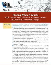 Passing When It Counts Math Courses Present Barriers To