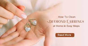 how to clean diamond earrings at home