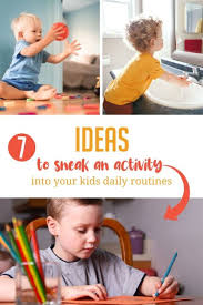 activity into your kids daily routines