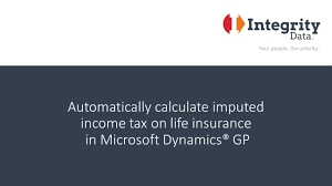 Calculating imputed income for core life insurance amounts exceeding $50,000 while core life insurance coverage (one times your flex earnings) is provided at no cost to you, it may affect your taxes. Automatically Calculate Imputed Income Tax On Life Insurance In Microsoft Dynamics Gp Youtube