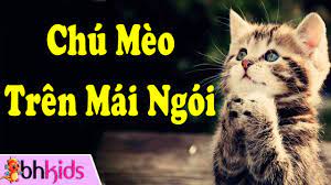 Chú Mèo Trên Mái Ngói - Nhạc Thiếu Nhi Vui Nhộn [Official HD] - YouTube