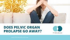 does pelvic organ prolapse go away