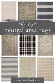 the best neutral area rugs and where to