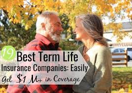 19 Best Term Life Insurance Companies For 2019 Frugal Rules