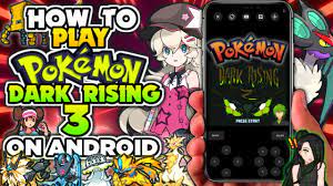 DOWNLOAD] Pokemon Dark Rising 3 Rom Hack For Android (DARK RISING 3 PARA  ANDROID) - YouTube