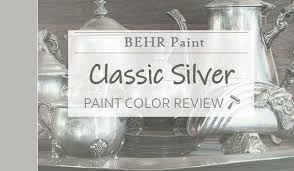 Behr Classic Silver Review A Medium