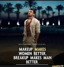 makeup women better breakup makes man