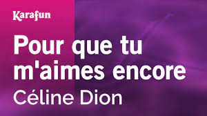Pour que tu m'aimes encore - Céline Dion | Karaoke Version | KaraFun -  YouTube