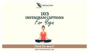powerful yoga caption for insram