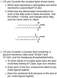 solved consider the complex lipids