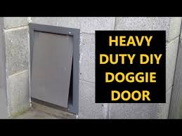 Diy Heavy Duty Doggie Door You