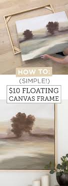 diy 10 canvas floating frame jenna