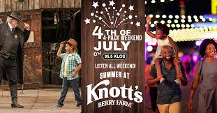 klos knott s berry farm 4th of july 4
